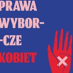 Jak kobiety walczyły o prawa wyborcze? Były też białostockie działaczki