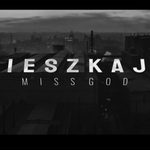 Miss God z nowym teledyskiem [WIDEO]