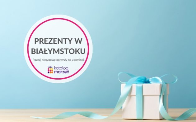 6 ciekawych artakcji w Białymstoku, które możesz podarować na prezent