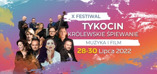 Steczkowska, Miecznikowski, wiele innych gwiazd oraz filmy w Tykocinie!