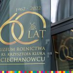 Muzeum Rolnictwa w Ciechanowcu obchodzi 60-lecie powstania