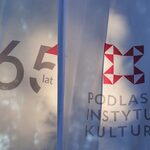 Podlaski Instytut Kultury istnieje 65 lat!