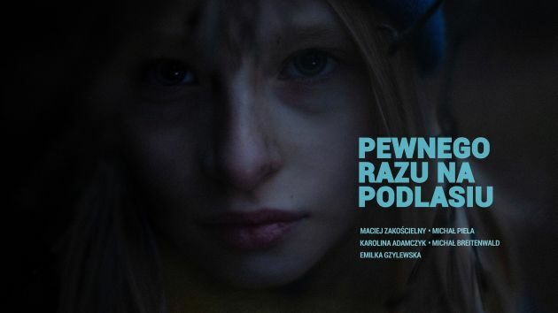 Powstaje film "Pewnego razu na Podlasiu". Wystąpi w nim Maciej Zakościelny