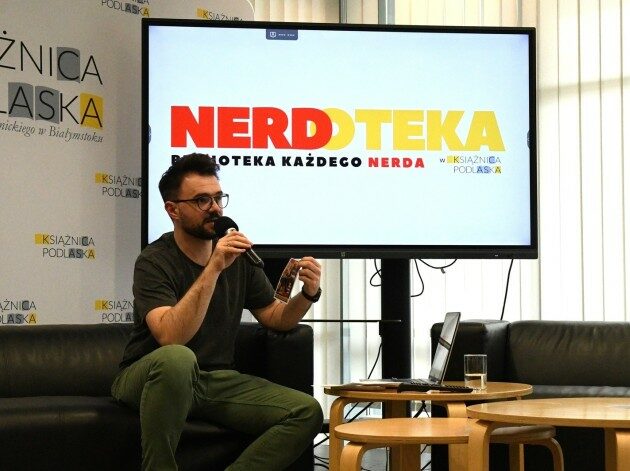 Nerdoteka w Białymstoku. Tutaj każdy nerd jest mile widziany! [WYWIAD]