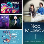 Weekend w Białymstoku to nie tylko Juwenalia i Noc Muzeów. Co, gdzie i kiedy? [PRZEGLĄD]