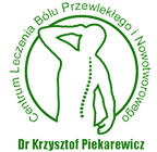 Centrum Leczenia Bólu Przewlekłego i Nowotworowego dr Krzysztof Piekarewicz
