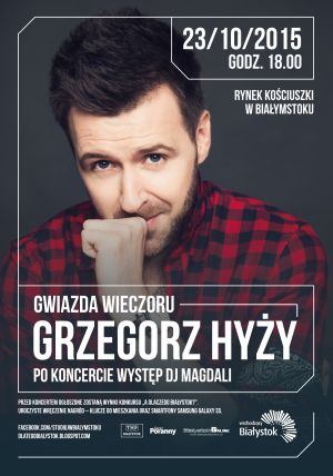 Koncert Grzegorza Hyżego w Białymstoku