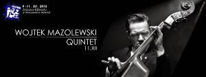 Wojtek Mazolewski Quintet - JazzBez 