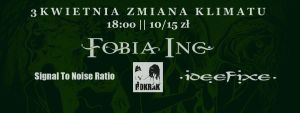 Fobia INC; Idee Fixe; Pokrak; Signal To Noise Ratio