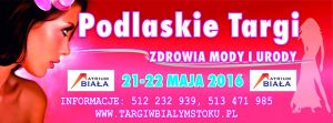 Podlaskie Targi Zdrowia, Mody i Urody