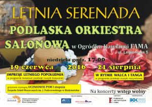 „Letnia serenada” - Koncert Podlaskiej Orkiestry Salonowej