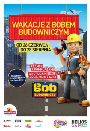 Wakacje z Bobem Budowniczym cz. 2 w Helios Biała