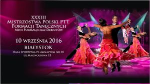 XXXIII Mistrzostwa Polski PTT Formacji Tanecznych