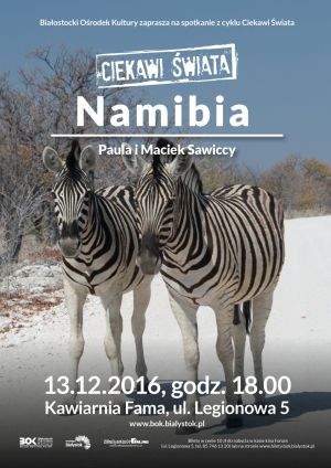 Ciekawi Świata - Namibia 