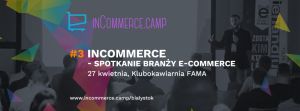 InCommerce - spotkanie branży e-commerce