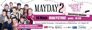 „Mayday 2” w Białymstoku