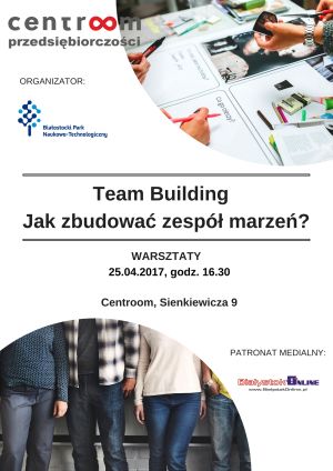 Zbuduj Zespół Marzeń – warsztaty z Team Building w Centroom