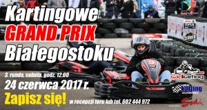 Kartingowe Grand Prix Białegostoku - runda III