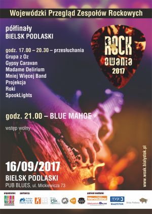 Rockowania 2017 - półfinał - Bielsk Podlaski