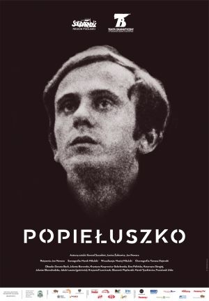 "Popiełuszko" w Teatrze Dramatycznym 