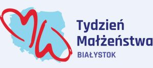 III Tydzień Małżeństwa w Białymstoku