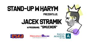 Stand-up w Harym - Jacek Stramik