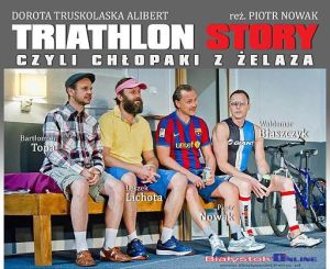 "Triathlon story" - spektakl komediowy - odwołany!!!!!