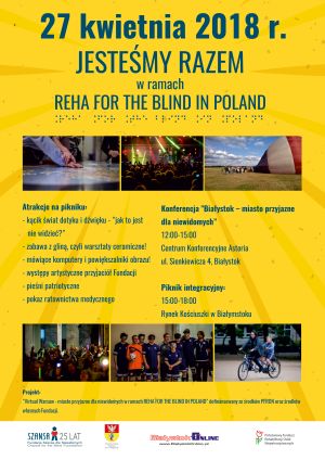 „Jesteśmy Razem Białystok - miasto przyjazne dla niewidomych w ramach Reha For Blindin Poland”