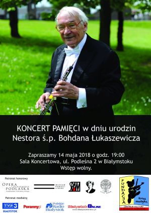 Koncert Pamięci w dniu urodzin Nestora ś.p. prof. Bohdana Łukaszewicza