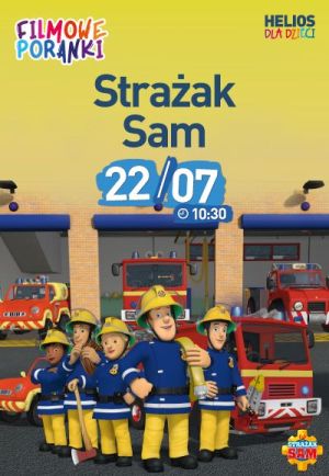 Strażak Sam cz.3 - Filmowy Poranek w Helios Biała