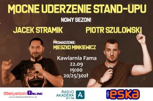 Mocne uderzenie stand-upu: Jacek Stramik, Piotr Szulowski