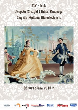  XX lecie Zespołu Muzyki i Tańca Dawnego Capella Antiqua Bialostociensis