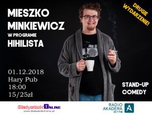 Stand-up Mieszko Minkiewicz "Hihilista" - drugie wydarzenie