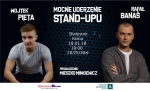 Białystok - mocne uderzenie stand-upu: Pięta, Banaś