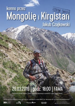 Jakub Czajkowski: Konno przez Mongolię i Kirgistan