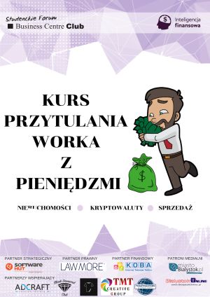 Inteligencja Finansowa - "Kurs przytulania worka z pieniędzmi"