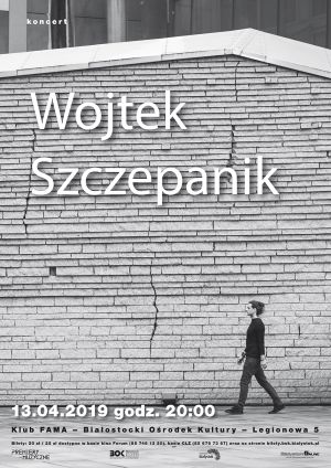 Premiery Muzyczne: Wojtek Szczepanik
