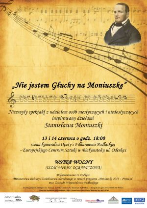 Spektakl "Nie jestem Głuchy na Moniuszkę"