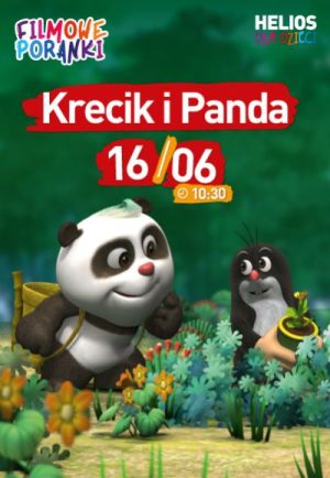 Krecik i Panda, cz. 1 - Filmowy Poranek w Helios Jurowiecka