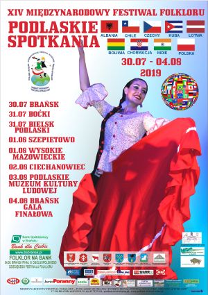 XIV Międzynarodowy Festiwal Folkloru "Podlaskie Spotkania"