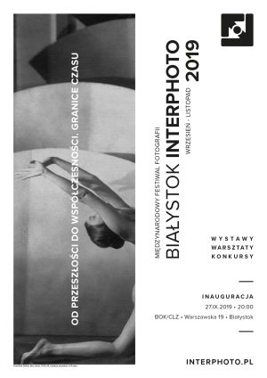 Międzynarodowy Festiwal Fotografii Białystok Interphoto 2019