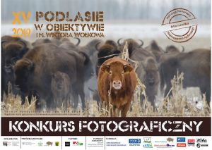 15. Ogólnopolski konkurs fotograficzny „Podlasie w obiektywie im. Wiktora Wołkowa” 