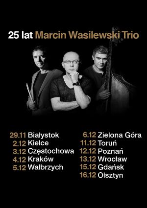 Marcin Wasilewski Trio - Jubileusz