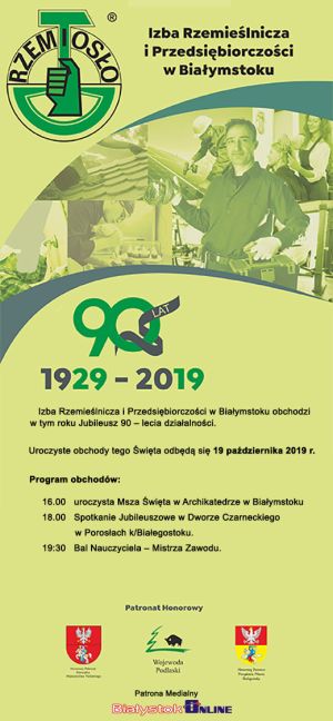 Jubileusz 90–lecia Izby Rzemieślniczej i Przedsiębiorczości w Białymstoku