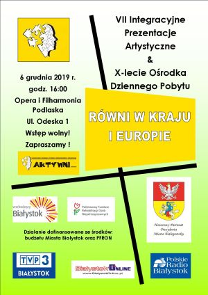 „Równi w kraju i w Europie” - VII Integracyjne Prezentacje Artystyczne