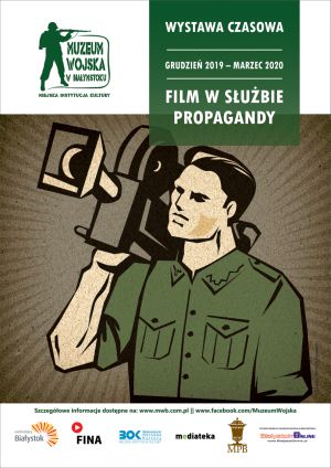 Wystawa: „Film w służbie propagandy”
