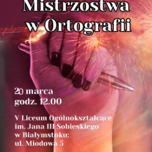 XXI Podlaskie Mistrzostwa w Ortografii - ODWOŁANE!