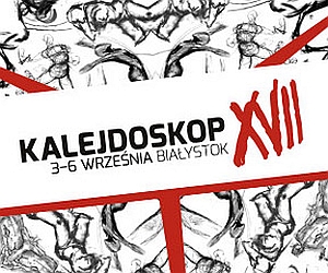 17. edycja Festiwalu Kalejdoskop 
