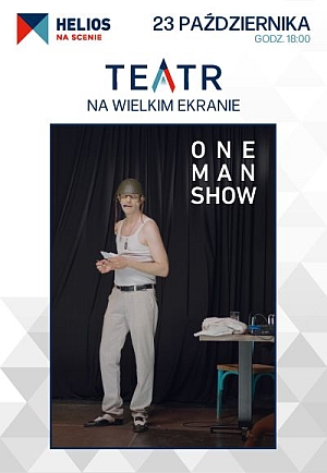 Seans z Cyklu Helios na Scenie: To nie jest kraj dla wielkich ludzi - One Man Show