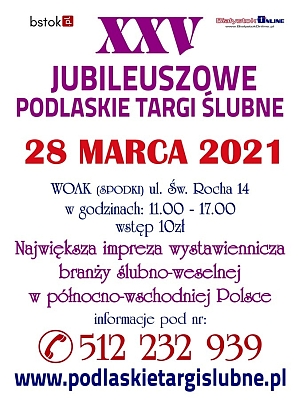 XXV Podlaskie Targi Ślubne [ODWOŁANE]